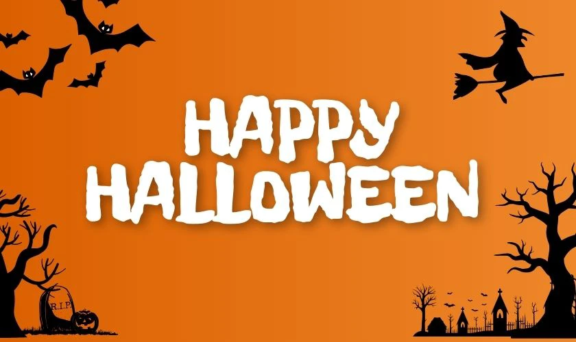 Lời chúc Halloween có ý nghĩa gì?