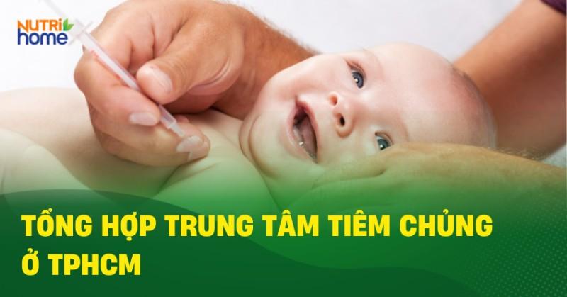 các trung tâm tiêm chủng ở TPHCM