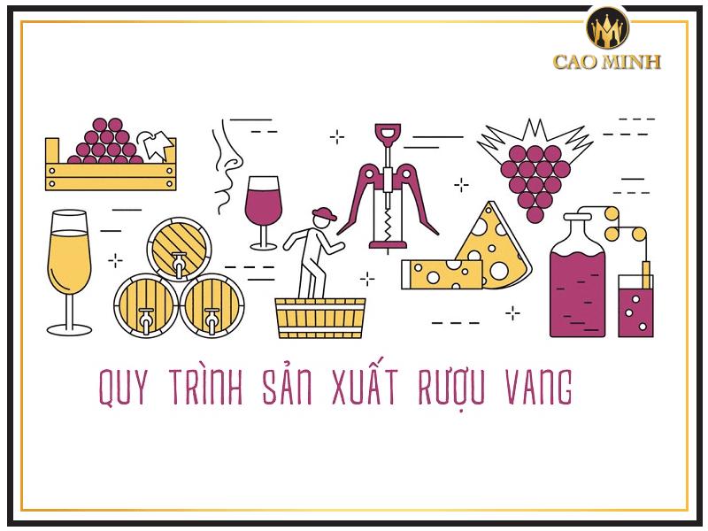 Khái quát về quá trình chế biến rượu vang